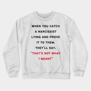 Narcissist's Gaslighting Crewneck Sweatshirt